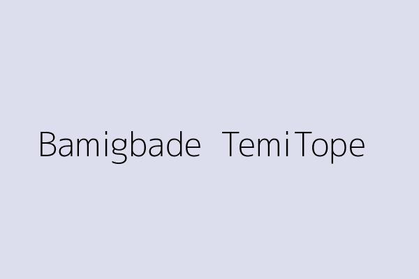 Bamigbade  TemiTope 